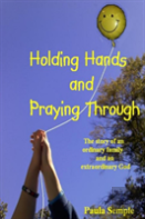 Holding Hands And Praying Through