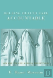 Holding Health Care Accountable