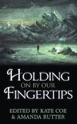 Holding On By Our Fingertips