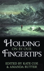 Holding On By Our Fingertips