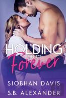 Holding On To Forever