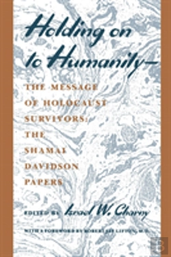 Bertrand.pt - Holding On To Humanity--The Message Of Holocaust Survivors