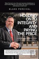 Holding On To Integrity And Paying The Price