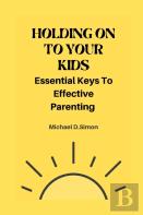 Holding On To Your Kids