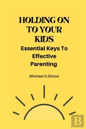 Holding On To Your Kids