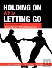 Holding On While Letting Go