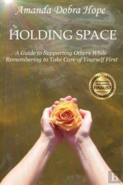 Bertrand.pt - Holding Space: A Guide To Supporting Oth