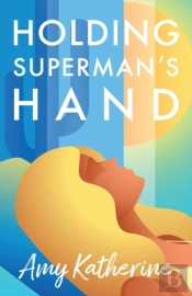 Holding Superman'S Hand