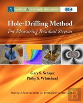 Hole-Drilling Method For Measuring Residual Stresses