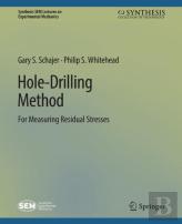 Hole-Drilling Method For Measuring Residual Stresses