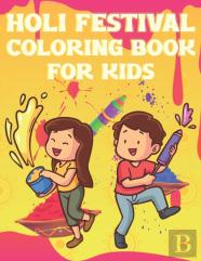 Holi Festival Coloring Book For Kids