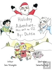 Holiday Adventure . . . This Ain'T No Oz