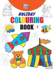 Holiday Colouring Book 1   For 3 To 7 Year Old Kids | Crayon And Pencil Coloring For Nursery, Preschool And Primary Children