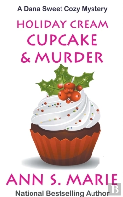 Bertrand.pt - Holiday Cream Cupcake & Murder (A Dana Sweet Cozy Mystery Book 5)
