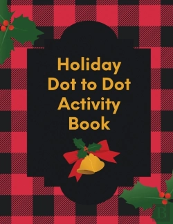 Bertrand.pt - Holiday Dot To Dot Activity Book: Activi