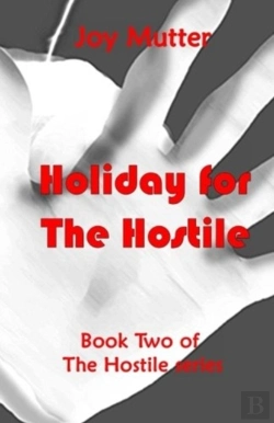 Bertrand.pt - Holiday For The Hostile: Book Two Of The Hostile Series