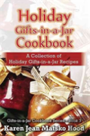 Holiday Gifts-In-A-Jar Cookbook