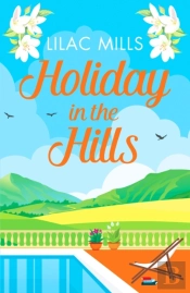 Holiday In The Hills