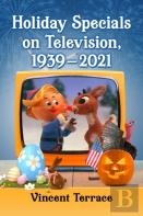 Holiday Specials On Television, 1939-2021