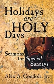 Holidays Are Holy Days