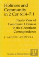 Holiness And Community In 2 Cor 6:14-7:1