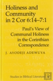 Holiness And Community In 2 Cor 6:14-7:1