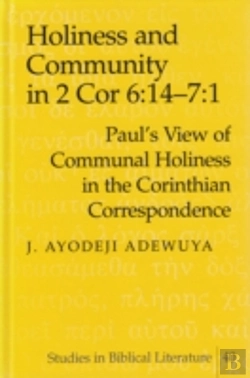Bertrand.pt - Holiness And Community In 2 Cor 6:14-7:1