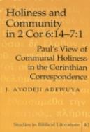 Holiness And Community In 2 Cor 6:14-7:1