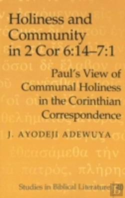 Bertrand.pt - Holiness And Community In 2 Cor 6:14-7:1