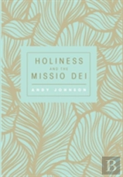 Holiness And The Missio Dei