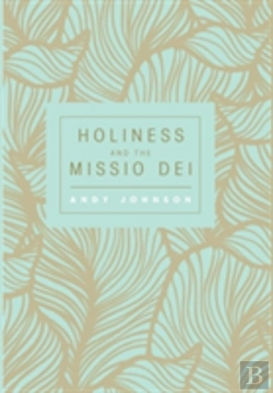 Bertrand.pt - Holiness And The Missio Dei