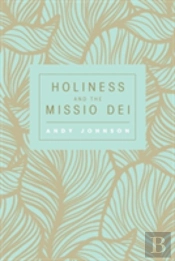 Holiness And The Missio Dei