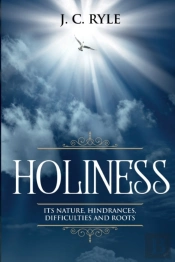 Holiness: It'S Natures, Hindrances, Diff