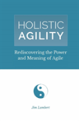 Holistic Agility