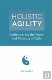Holistic Agility