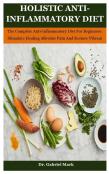 Holistic Anti-Inflammatory Diet