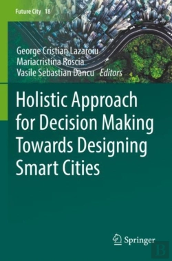 Bertrand.pt - Holistic Approach For Decision Making Towards Designing Smart Cities