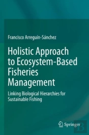 Holistic Approach To Ecosystem-Based Fisheries Management