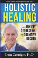 Holistic Healing For Anxiety, Depression, And Cognitive Decline