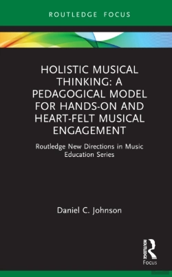 Bertrand.pt - Holistic Musical Thinking: A Pedagogical Model For Hands-On And Heart-Felt Musical Engagement