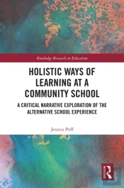 Holistic Ways Of Learning At A Community School