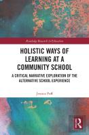 Holistic Ways Of Learning At A Community School