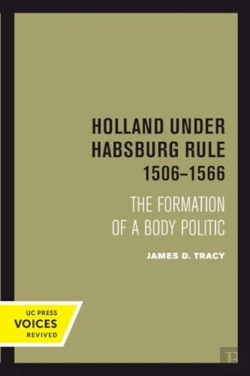 Bertrand.pt - Holland Under Habsburg Rule, 1506-1566