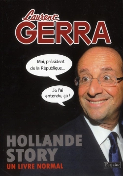 Bertrand.pt - Hollande Story: Le Livre Normal