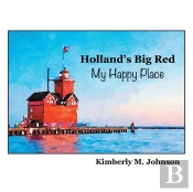 Holland'S Big Red My Happy Place