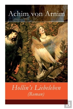 Bertrand.pt - Hollin'S Liebeleben (Roman) - Vollst Ndige Ausgabe