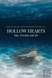 Hollow Hearts: Mac, Dorothy And Me