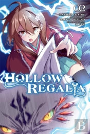 Hollow Regalia, Vol. 2 (Manga)