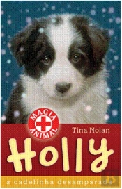 Holly - A Cadelinha Desamparada