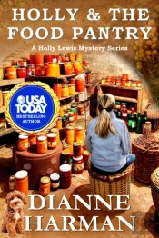 Holly And The Food Pantry: A Holly Lewis